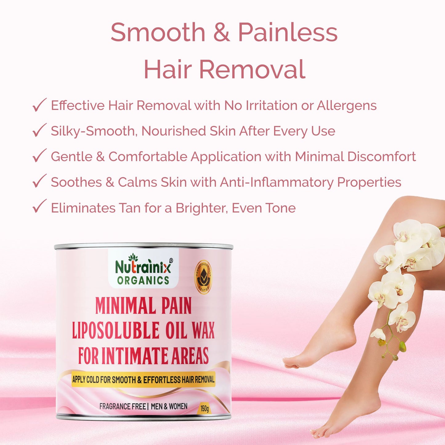 Minimal Pain Liposoluble Oil Wax For Intimate Areas